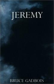 Cover of: Jeremy by Bruce Gadbois, Bruce Gadbois