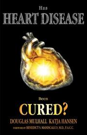 Cover of: Has Heart Disease Been Cured?