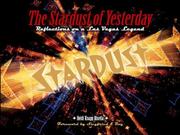 Cover of: The Stardust of Yesterday | Heidi Knapp Rinella