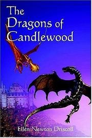 Cover of: The Dragons of Candlewood | Ellen Newton Driscoll