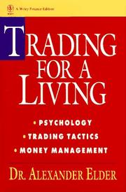 Cover of: Trading for a living: psychology, trading tactics, money management