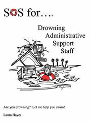 Cover of: SOS for... Drowning Administrative Support Staff (S.O.S. For...) | Laura Hayes