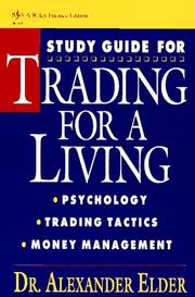 Cover of: Study Guide for Trading for a Living: Psychology, Trading Tactics, Money Management