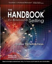 The handbook for relationship selling by David J. Lill, Jennifer K. Lill