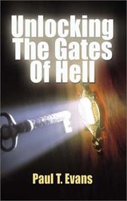 Cover of: Unlocking the Gates of Hell