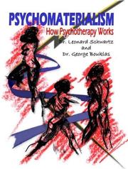 Cover of: Psychomaterialism by Leonard Schwartz, George Bouklas