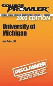 Cover of: College Prowler University of Michigan (Collegeprowler Guidebooks)