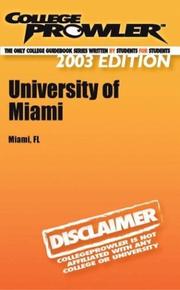 Cover of: College Prowler University of Miami