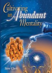 Cover of: Cultivating an Abundant Mentality by Steve Clark