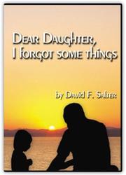 Cover of: Dear Daughter, I Forgot Some Things