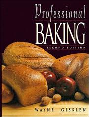 Cover of: Professional baking by Wayne Gisslen