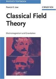 Cover of: Classical field theory: electromagnetism and gravitation