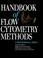Cover of: Handbook of flow cytometry methods