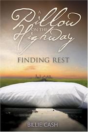 Cover of: A Pillow on the Highway: Finding Rest