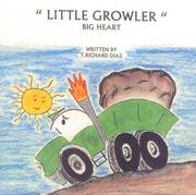 Little Growler, Big Heart by T. Richard Diaz