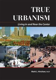 True Urbanism by Mark Hinshaw