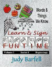 Cover of: Learn & Sign Fun Time by Judy Barfell, Judy Barfell