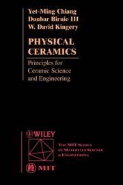 Cover of: Physical Ceramics: Principles for Ceramic Science and Engineering (Mit Series in Materials Science and Engineering)