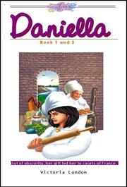 Cover of: Daniella Book 1 and 2 (A Gifted Girls Series) by Victoria London
