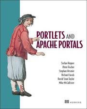 Portlets and Apache portals by Stefan Hepper, Peter Fischer, Stephan Hesmer, Richard Jacob, David Taylor