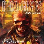 Cover of: Head Games 2006 Calendar by Arthur Suydam