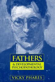 Cover of: Fathers and developmental psychopathology