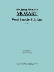 Veni Sancte Spiritus, K. 47 by Wolfgang Amadeus Mozart