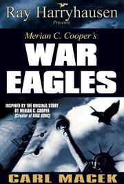 Cover of: War Eagles: Inspired by the Original Story by Merian C. Cooper, Creator of King Kong