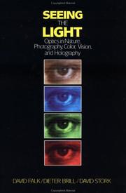 Seeing the light by David S. Falk, David R. Falk, Dieter R. Brill, David G. Stork