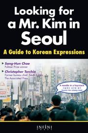 Cover of: Looking for a Mr. Kim in Seoul by Sang-Hun Choe, Christopher Torchia