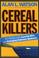 Cover of: Cereal Killers