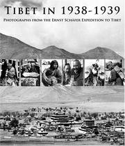 Cover of: Tibet in 1938-1939: Photographs from the Ernst Schäfer Expedition to Tibet
