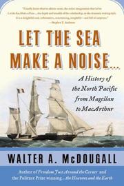 Cover of: Let the sea make a noise-- by Walter A. McDougall