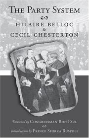 Cover of: The Party System by Hilaire Belloc, Hilaire Belloc, Cecil Chesterton