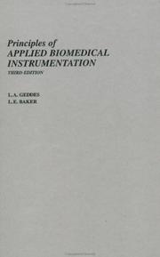 Cover of: Principles of applied biomedical instrumentation by L. A. Geddes