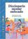 Cover of: Diccionario Escolar Enfocado / in Focus School Dictionary