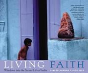 Living faith by Dinesh Khanna, Khanna Dinesh, Pico Iyer