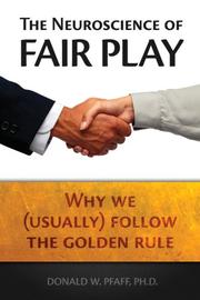 Cover of: The Neuroscience of Fair Play by Donald W. Pfaff