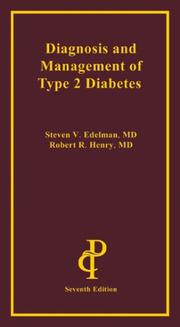 Cover of: Diagnosis and Management of Type 2 Diabetes, 7E by Steven V., M.D. Edelman, Robert R. Henry