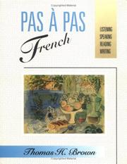 Cover of: Pas à pas: French, listening, speaking, reading, writing