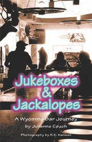 Cover of: Jukeboxes & Jackalopes, A Wyoming Bar Journey