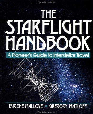 The starflight handbook by Eugene F. Mallove