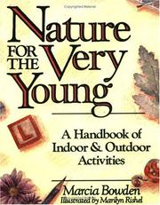 Cover of: Nature for the very young: a handbook of indoor and outdoor activities