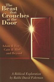 The Beast That Crouches at the Door by Rabbi David Fohrman