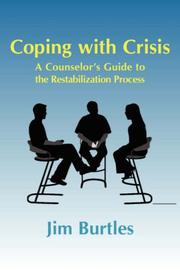 Cover of: Coping with Crisis by Jim Burtles
