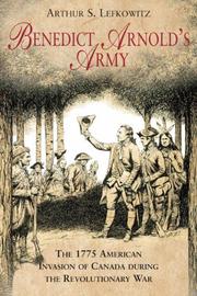 Cover of: BENEDICT ARNOLD'S ARMY by Arthur S. Lefkowitz