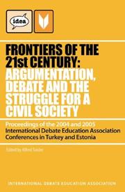 Cover of: Frontiers of the 21st Century: Argumentation, Debate and the Struggle for a Civil Society