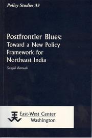 Cover of: Postfrontier Blues: Toward a New Policy Framework for Northeast India