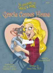 Gracie Comes Home (The Adventures of Gracie & Diane) by Diane Dike, Ph.D.