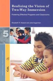 Cover of: Realizing the Vision of Two-Way Immersion: Fostering Effective Programs and Classrooms (Professional Practice Series)